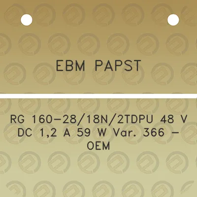 ebm-papst-rg-160-2818n2tdpu-48-v-dc-12-a-59-w-var-366-oem