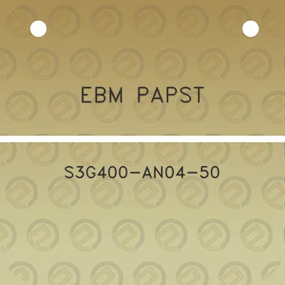 ebm-papst-s3g400-an04-50