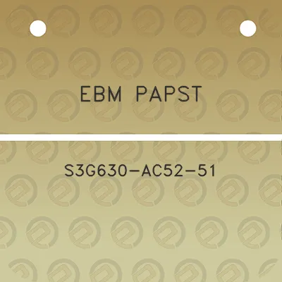 ebm-papst-s3g630-ac52-51