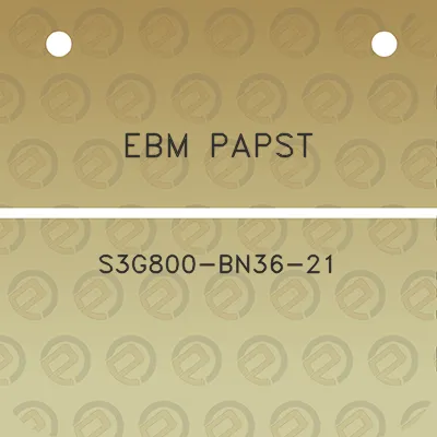 ebm-papst-s3g800-bn36-21