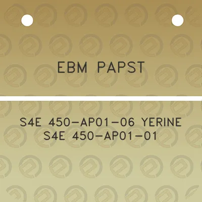 ebm-papst-s4e-450-ap01-06-yerine-s4e-450-ap01-01