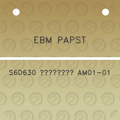 ebm-papst-s6d630-a-am01-01