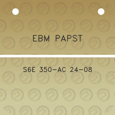 ebm-papst-s6e-350-ac-24-08