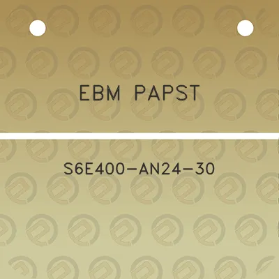 ebm-papst-s6e400-an24-30