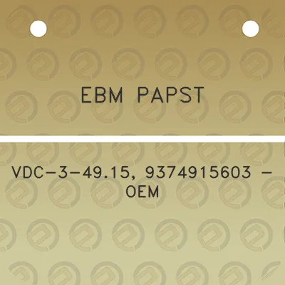 ebm-papst-vdc-3-4915-9374915603-oem