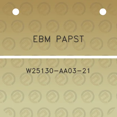 ebm-papst-w25130-aa03-21