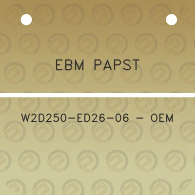 ebm-papst-w2d250-ed26-06-oem