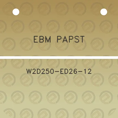 ebm-papst-w2d250-ed26-12