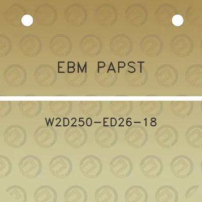 ebm-papst-w2d250-ed26-18