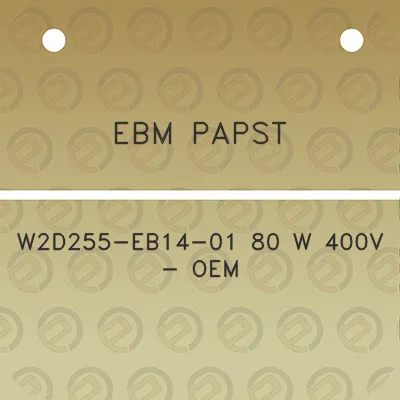 ebm-papst-w2d255-eb14-01-80-w-400v-oem