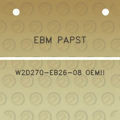 ebm-papst-w2d270-eb26-08-oem