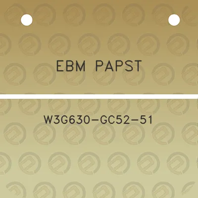 ebm-papst-w3g630-gc52-51