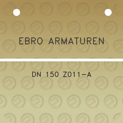 ebro-armaturen-dn-150-z011-a