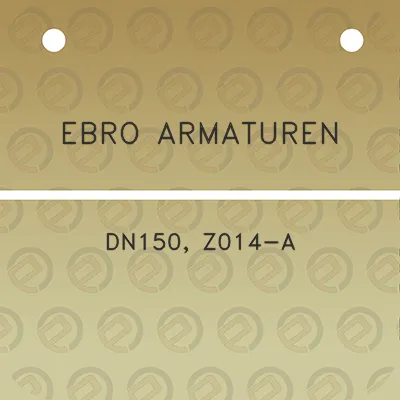 ebro-armaturen-dn150-z014-a