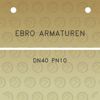 ebro-armaturen-dn40-pn10