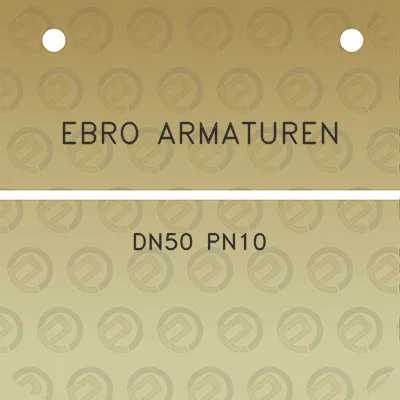 ebro-armaturen-dn50-pn10