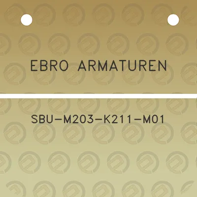 ebro-armaturen-sbu-m203-k211-m01