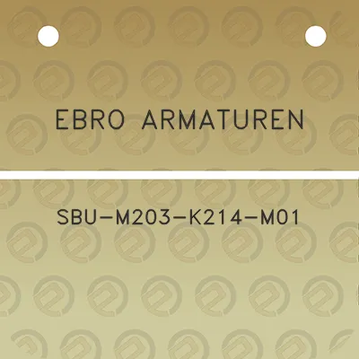 ebro-armaturen-sbu-m203-k214-m01