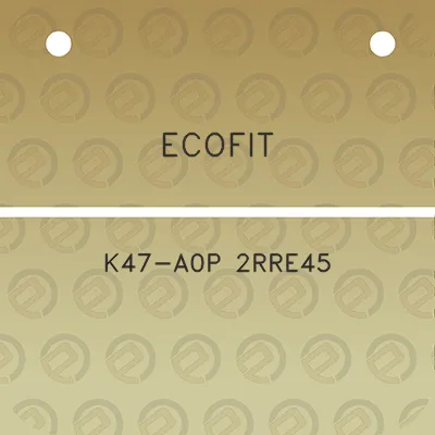 ecofit-k47-a0p-2rre45