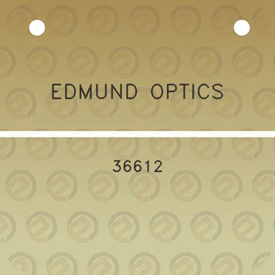 edmund-optics-36612