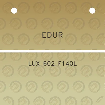 edur-lux-602-f140l