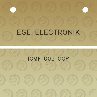 ege-electronik-igmf-005-gop