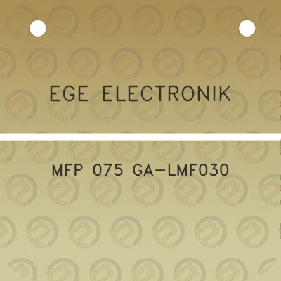 ege-electronik-mfp-075-ga-lmf030