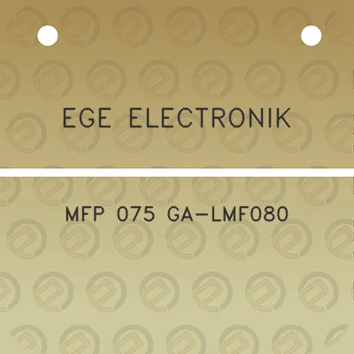 ege-electronik-mfp-075-ga-lmf080