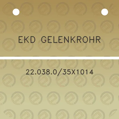 ekd-gelenkrohr-22038035x1014