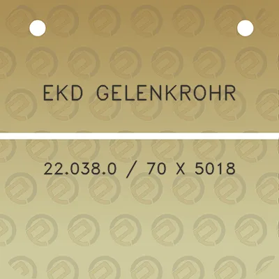 ekd-gelenkrohr-220380-70-x-5018