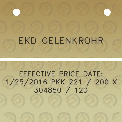 ekd-gelenkrohr-effective-price-date-1252016-pkk-221-200-x-304850-120