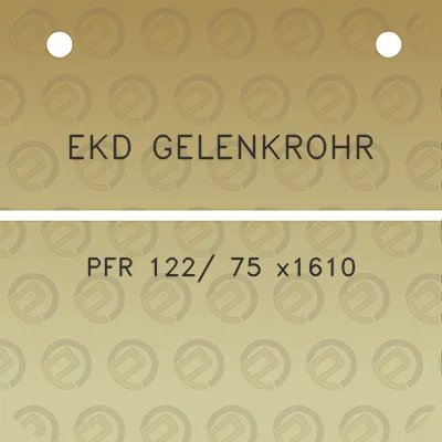 ekd-gelenkrohr-pfr-122-75-x1610