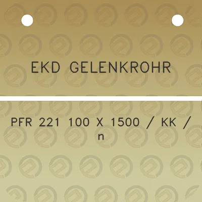 ekd-gelenkrohr-pfr-221-100-x-1500-kk-n