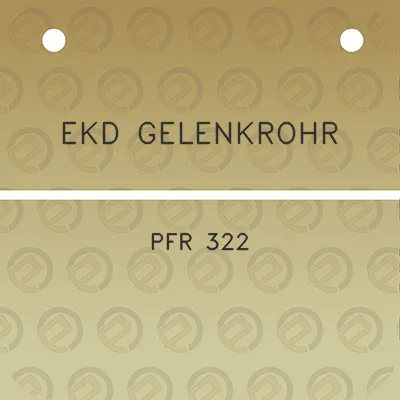 ekd-gelenkrohr-pfr-322