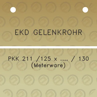 ekd-gelenkrohr-pkk-211-125-x-130-meterware