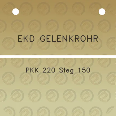 ekd-gelenkrohr-pkk-220-steg-150