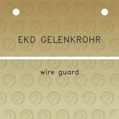 ekd-gelenkrohr-wire-guard