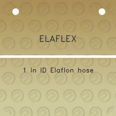 elaflex-1-in-id-elaflon-hose