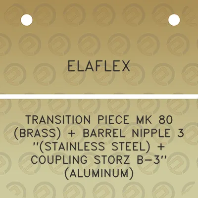 elaflex-transition-piece-mk-80-brass-barrel-nipple-3-stainless-steel-coupling-storz-b-3-aluminum