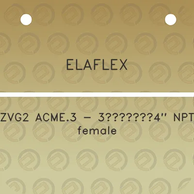 elaflex-zvg2-acme3-3a4-npt-female