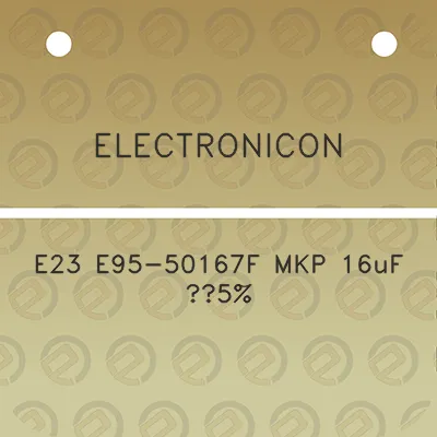 electronicon-e23-e95-50167f-mkp-16uf-5