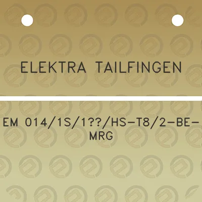 elektra-tailfingen-em-0141s1ohs-t82-be-mrg