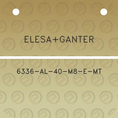 elesaganter-6336-al-40-m8-e-mt