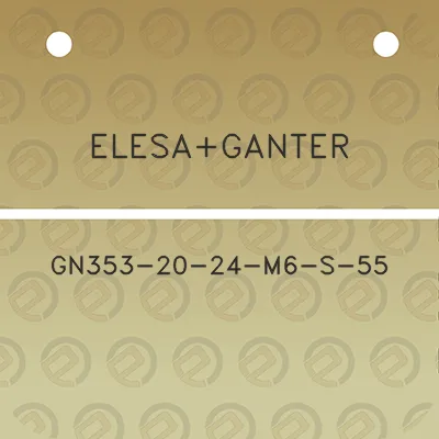 elesaganter-gn353-20-24-m6-s-55