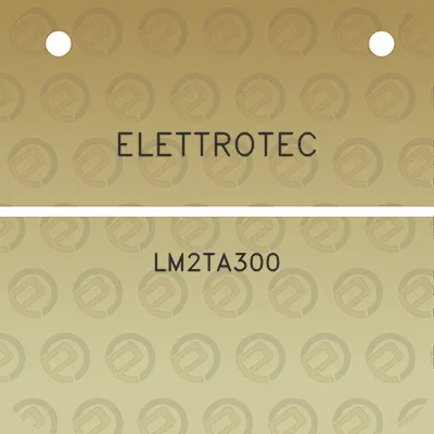 elettrotec-lm2ta300