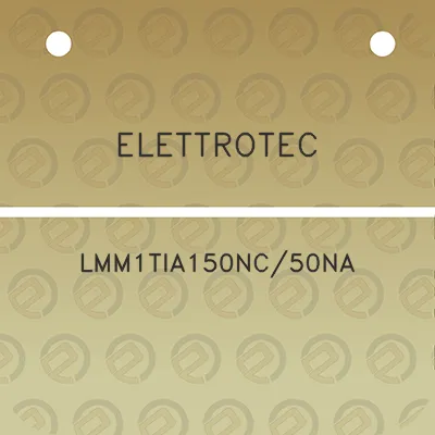 elettrotec-lmm1tia150nc50na