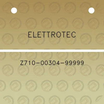 elettrotec-z710-00304-99999