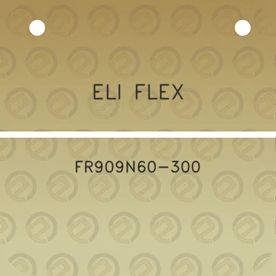 eli-flex-fr909n60-300