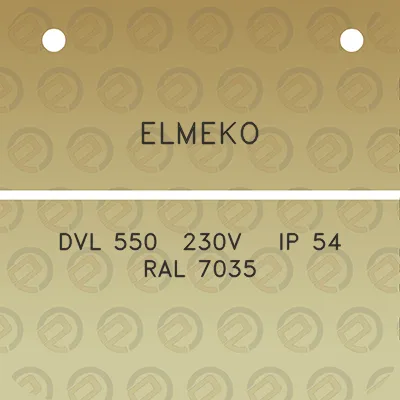 elmeko-dvl-550-230v-ip-54-ral-7035