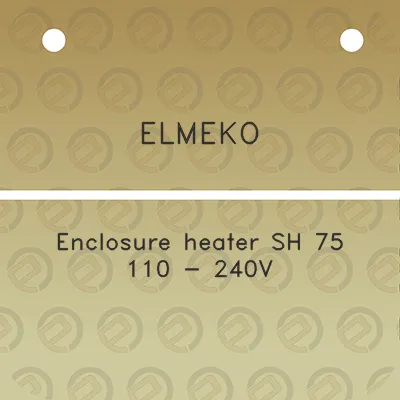 elmeko-enclosure-heater-sh-75-110-240v